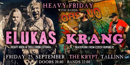 Heavy Friday: KRANG (CZ) + ELUKAS (EE) @ The Krypt, Tallinn \ud83e\udd87