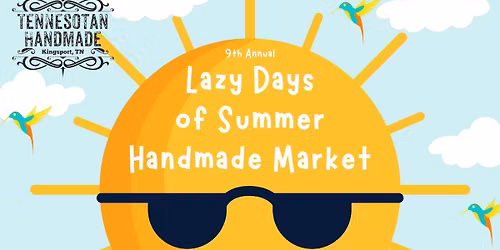 9th Annual Lazy Days of Summer Handmade Market