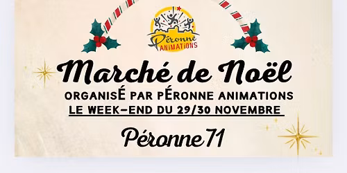 Marché de Noël 🎄 PÉRONNE 71