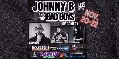 Johnny B and the Bad Boys of Comedy