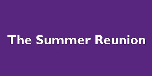 The Summer Reunion & Evening Ball