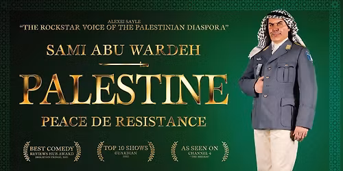 Sami Abu Wardeh: Palestine Peace de Resistance