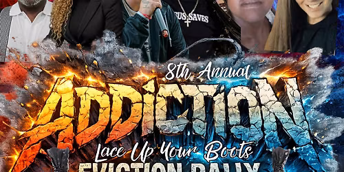 8th Annual Addiction Eviction Rally 2026