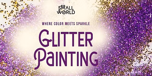 Glitter Painting Workshop