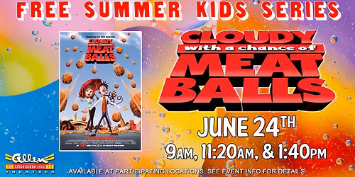 Cloudy with a Chance of Meatballs - FREE Summer Kids Series