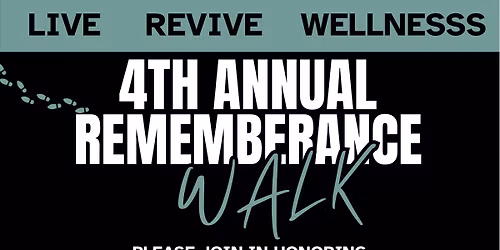 4 Annual Remembrance Walk