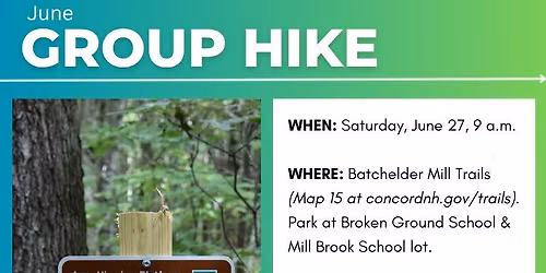 June Group Hike at Batchelder Mill Trails