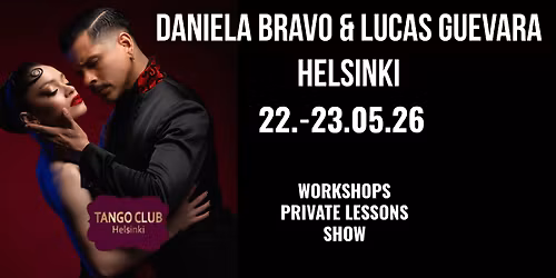 DANIELA BRAVO & LUCAS GUEVARA IN HELSINKI 22.-23