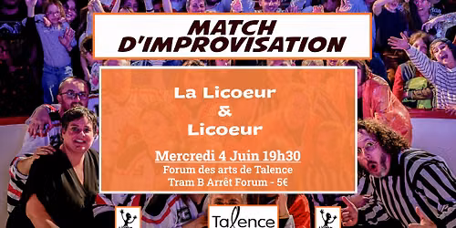 MATCH D'IMPRO : 100% Licoeur !