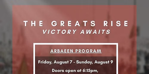 The Greats Rise: Victory Awaits Friday Aug. 7th - Sun. Aug 9th.