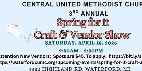 CUMC's 3rd ANNUAL SPRING FOR IT CRAFT AND VENDOR SHOW