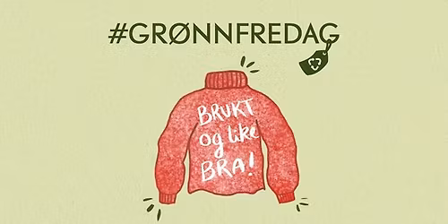 Gr\u00f8nn fredag i Rakkestad!