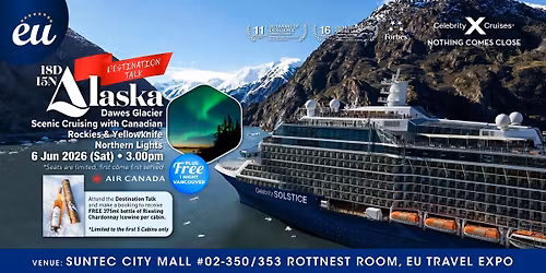 Destination Talk: Celebrity Cruises (18D\/15N Alaska Cruise)