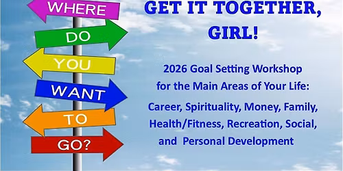 Get It Together, Girl!