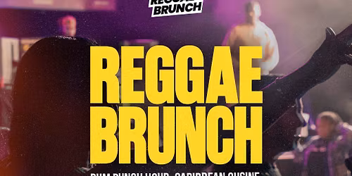 The Reggae Brunch - Sat 14th March