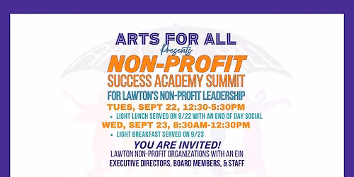 Non-Profit Success Academy Summit Hosted By Arts For All, Inc.