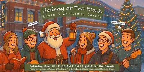 Holiday at The Block: Santa & Christmas Carols