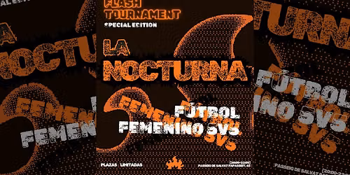 La Nocturna - Street Football Halloween Edition