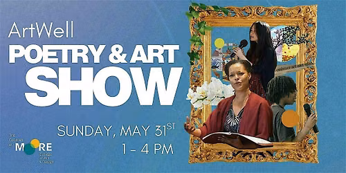 ArtWell Poetry and Art Show