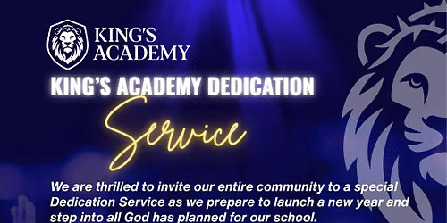 King's Academy Dedication Service