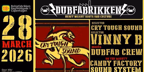 Bolsjefabrikken - foundation celebration: Vinny B & Cry Tough Sound
