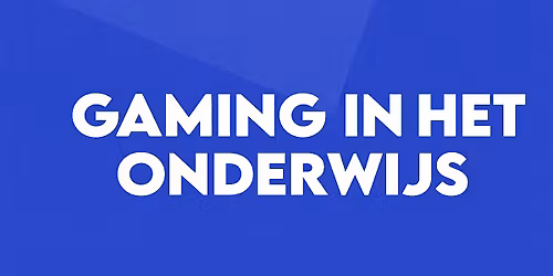Gaming in het Onderwijs