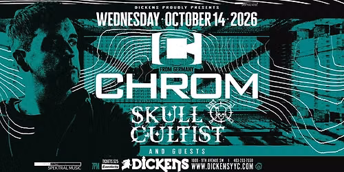 Chrom (Germany) with Skull Cultist & guests