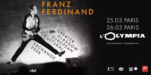 Franz Ferdinand \u00b7 Paris - L'Olympia \u00b7 25 + 26 mars 2026