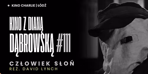 KINO Z DIAN\u0104 D\u0104BROWSK\u0104 #111 | CZ\u0141OWIEK S\u0141O\u0143 | Kino Charlie