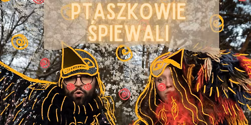 Koncert rodzinny zespo\u0142u Ptaszkowie \u015bpiewali