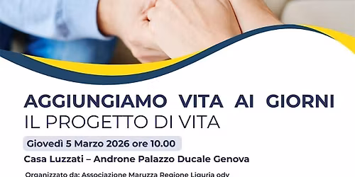 Aggiungiamo vita ai giorni : Il progetto di vita