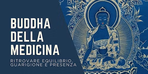BHAISHAYAGURU \u2013 Buddha della Medicina: L'Antica Tecnica di Guarigione