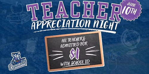 Teacher Appreciation Night at Rockabillys Stadium