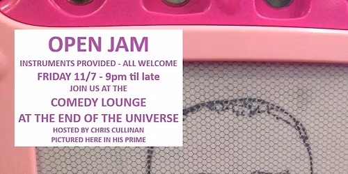 OPEN JAM - INSTRUMENTS PROVIDED - ALL WELCOME