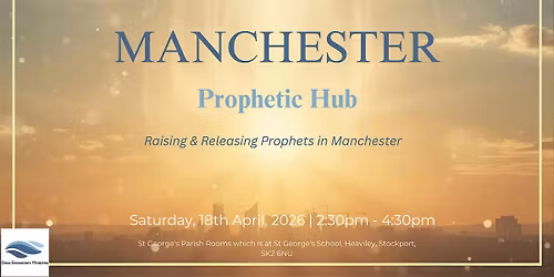 Manchester Prophetic Hub