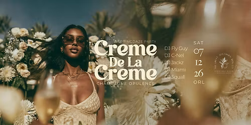 CREME DE LA CREME: CHAMPAGNE OPULENCE