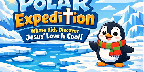 Polar Expedition Vacation Bible School, 2026