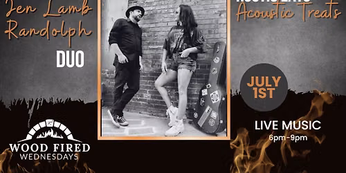 Wood Fired Wednesdays - Jen Lamb Randolph Duo