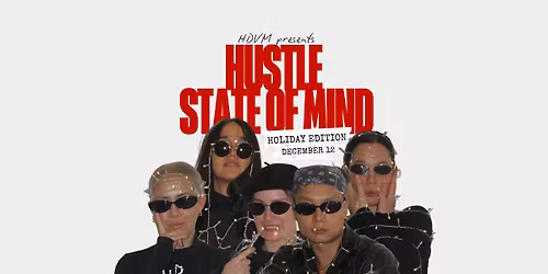 HUSTLE STATE OF MIND - Holiday Edition