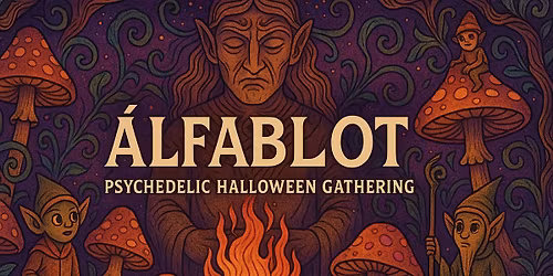 \u00c1LFABL\u00d3T \u2013 Psychedelic Halloween Gathering