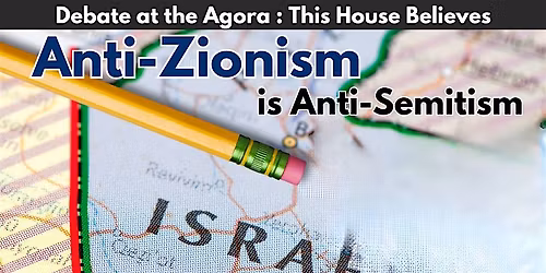 Debate w\/ FREE DRINK: Anti-Zionism is Anti-semitism