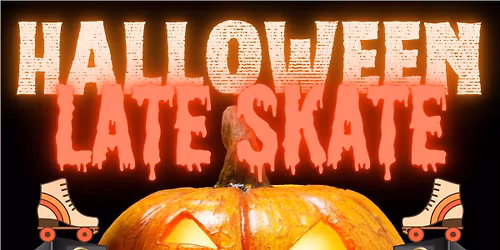 Halloween Late Skate