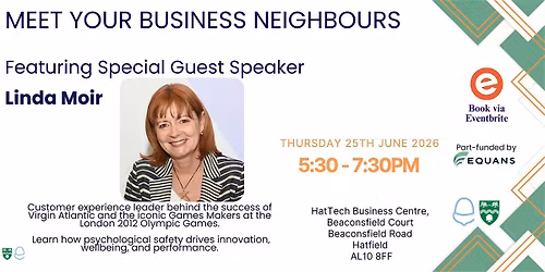 MEET YOUR BUSINESS NEIGHBOURS - Featuring Special Guest Speaker Linda Moir