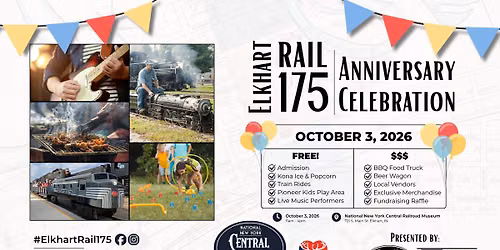 ElkhartRail175 Anniversary Celebration