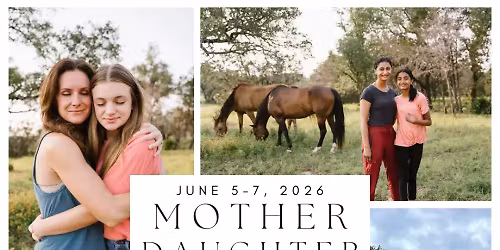 Embodying Bliss: Mother Daughter Retreat