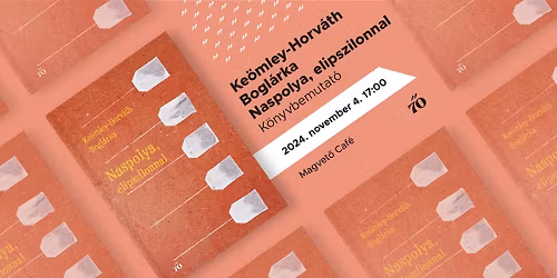 Ke\u00f6mley-Horv\u00e1th Bogl\u00e1rka: Naspolya, elipszilonnal