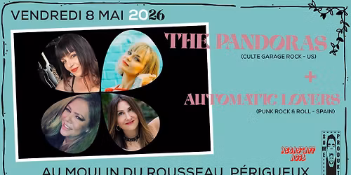 \ud83c\udfb8 THE PANDORAS + AUTOMATIC LOVERS