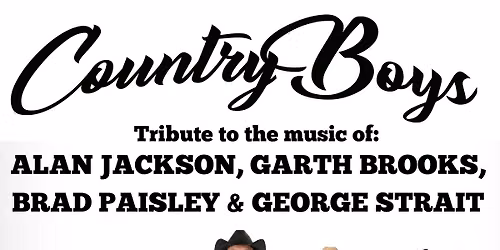 CHARLOTTETOWN (PEI) -Tribute to ALAN JACKSON, GARTH BROOKS, BRAD PAISLEY & GEORGE STRAIT
