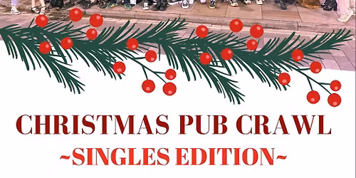 Liverpool Singles' Pub Crawl, Christmas Edition