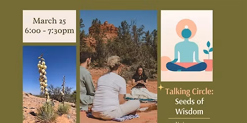 Talking Circle: Seeds of Wisdom